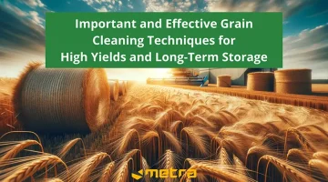 Grain Cleaning Techniques for High Yields and Long-Term Storage